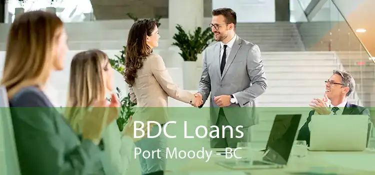 BDC Loans Port Moody - BC